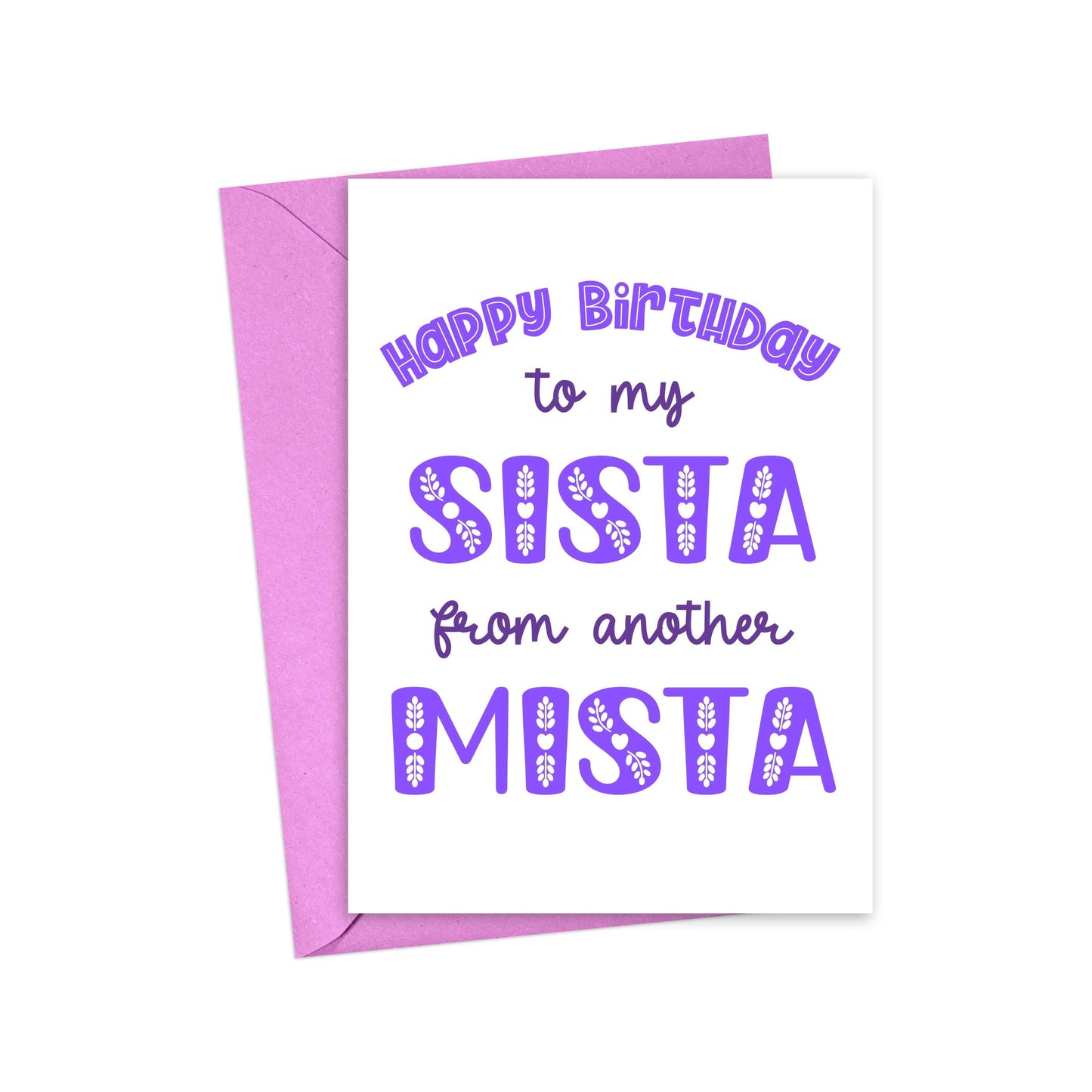 Sista From Another Mista Card