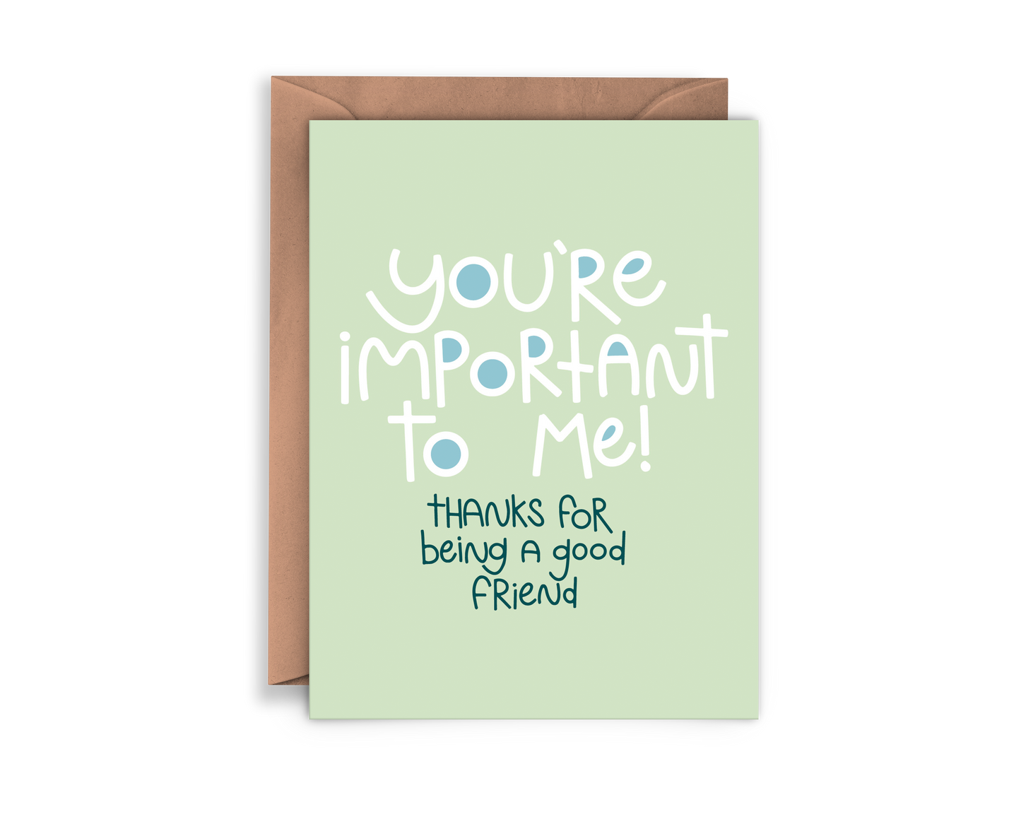 You're Important to Me!