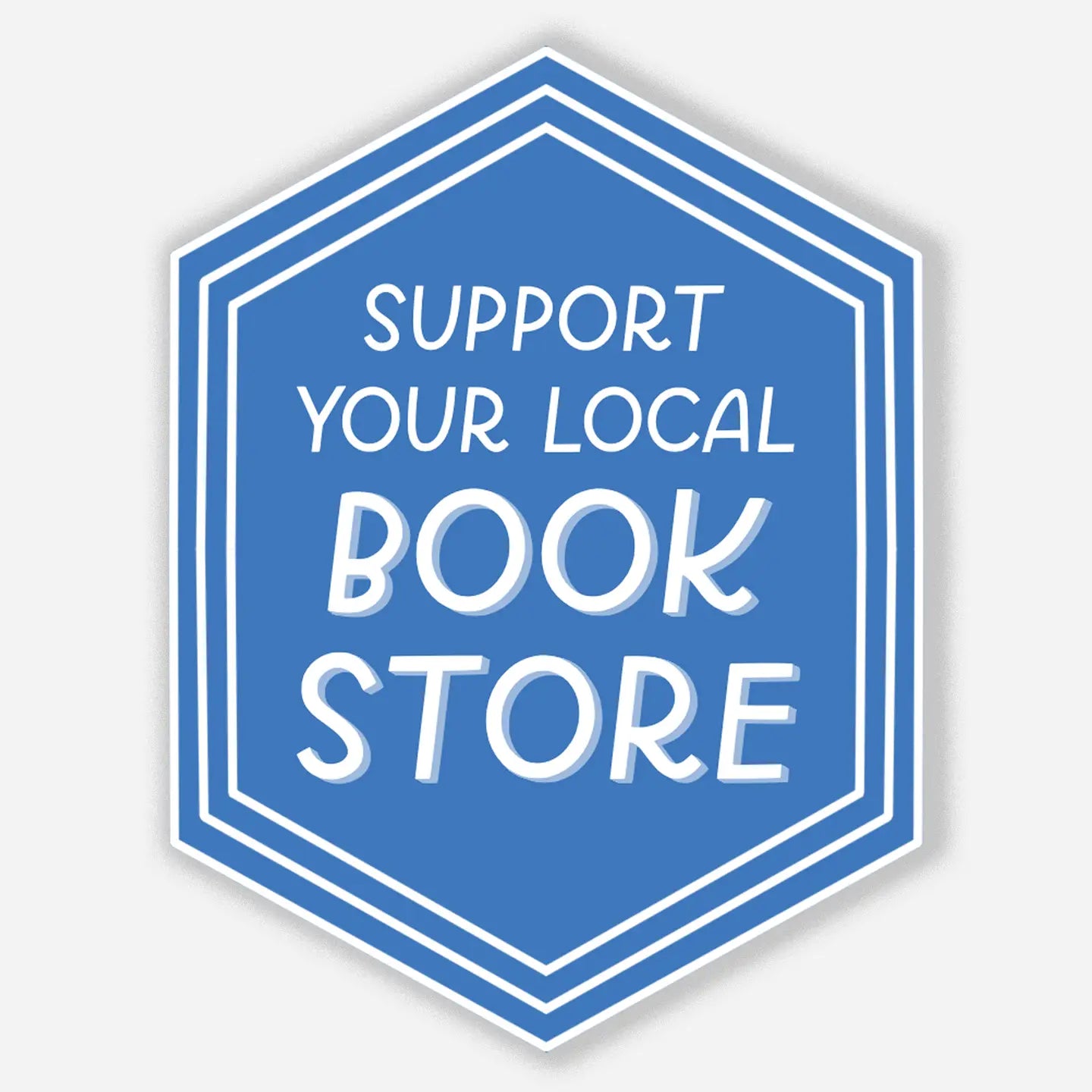 Support Your Local Book Store Sticker