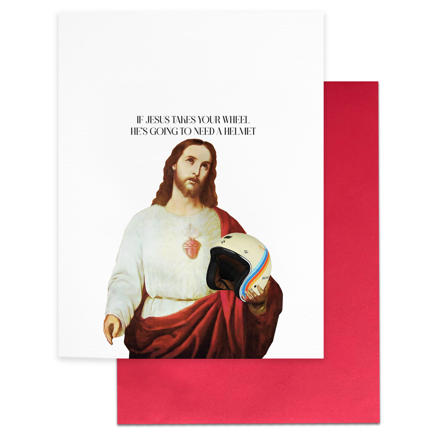 Jesus Needs A Helmet