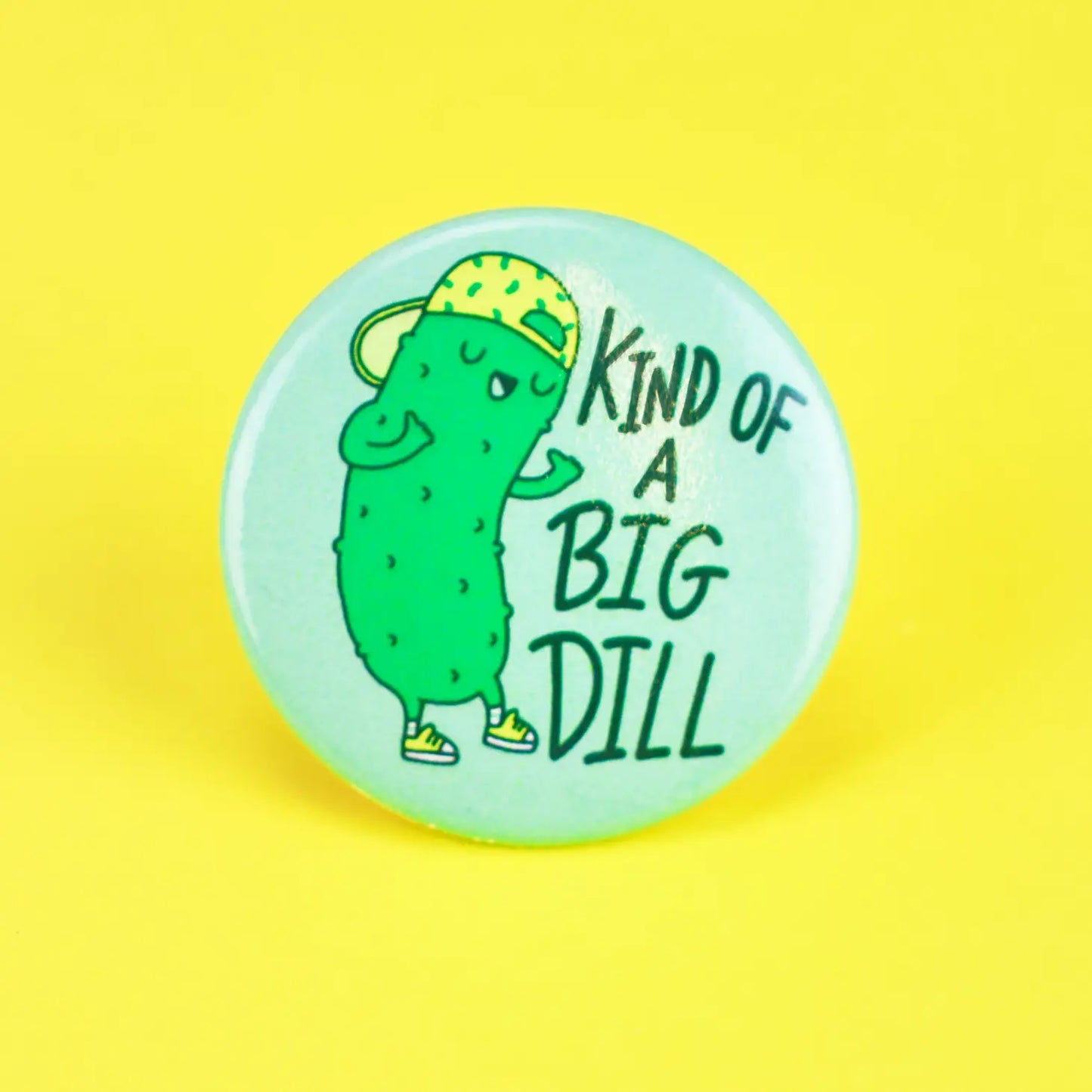 Kind of a Big Dill Button