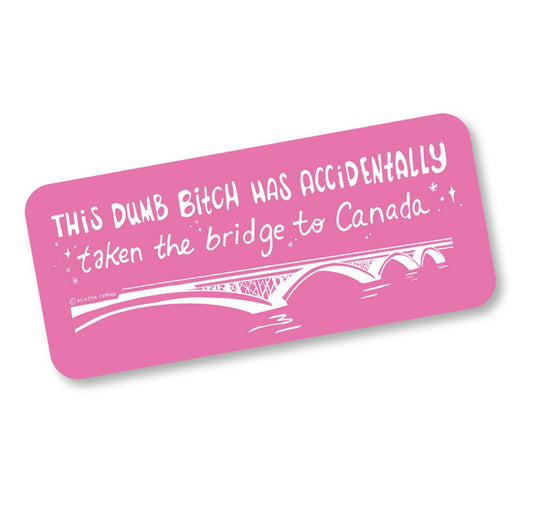 This Dumb Bitch Bumper Magnet