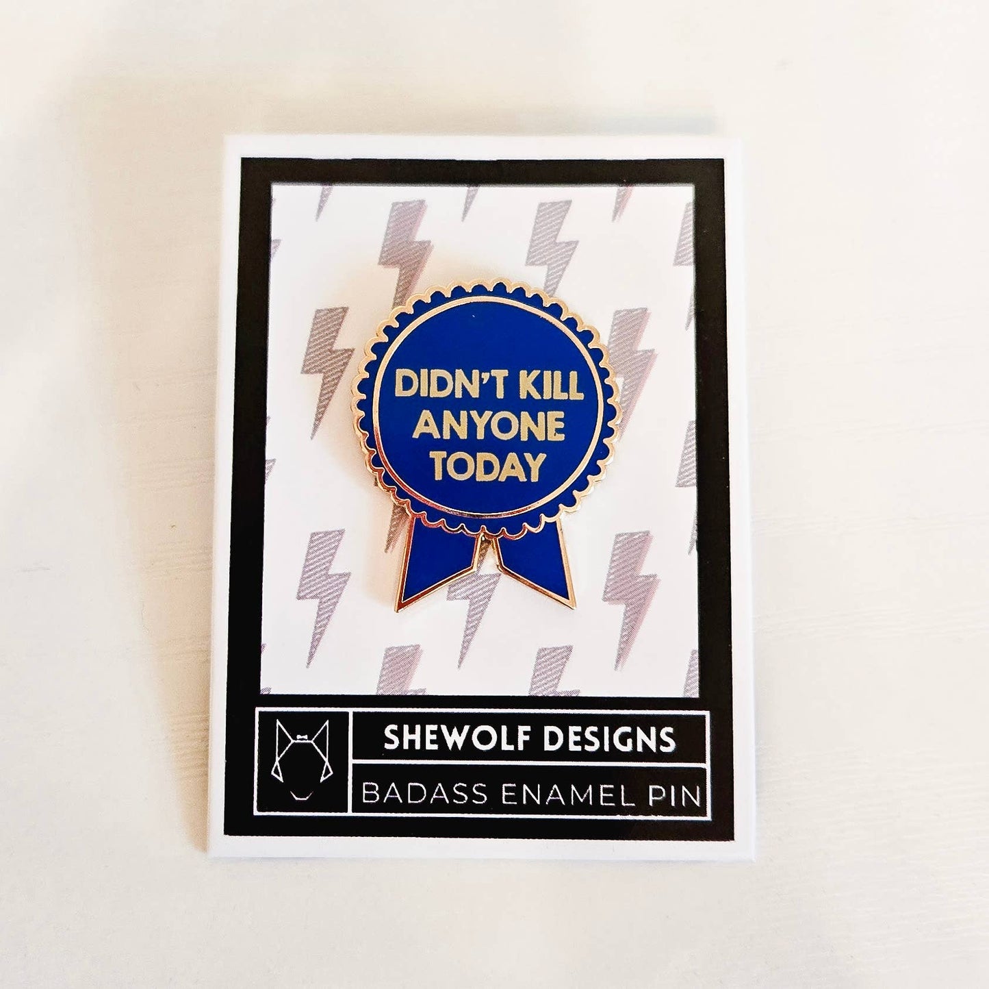 Didn't Kill Anyone Today Pin