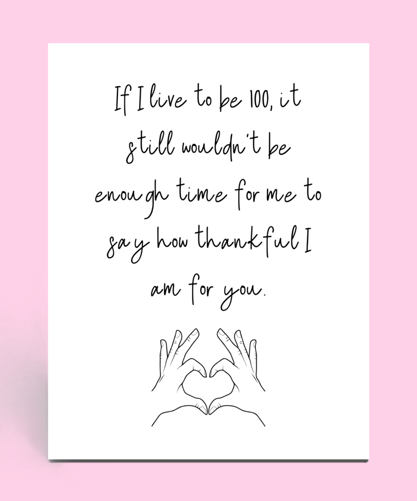 If I Live To Be 100 Thank You Card