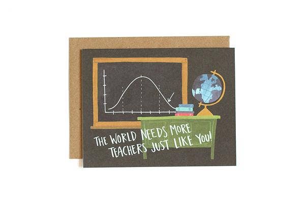 Teachers Like You Card