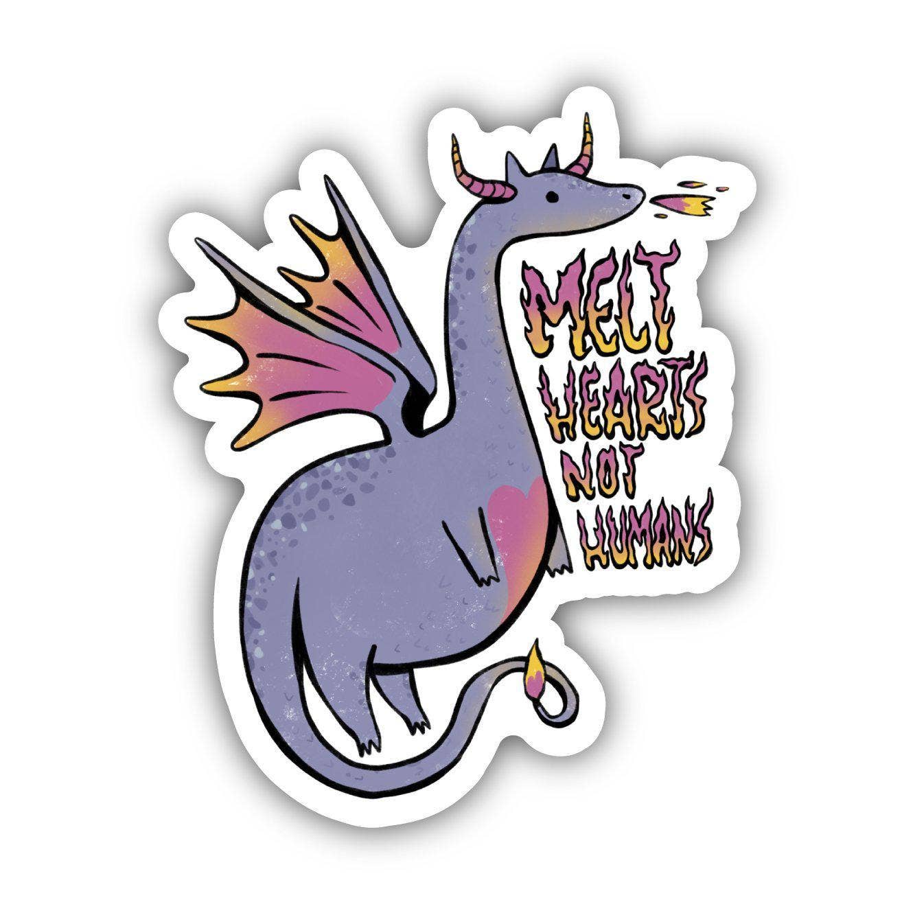 Melt Hearts Not Humans Dragon Sticker