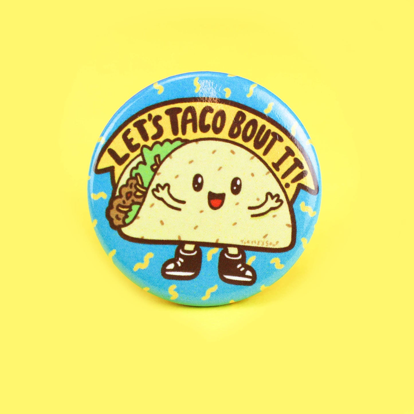 Taco Bout It Pinback Button