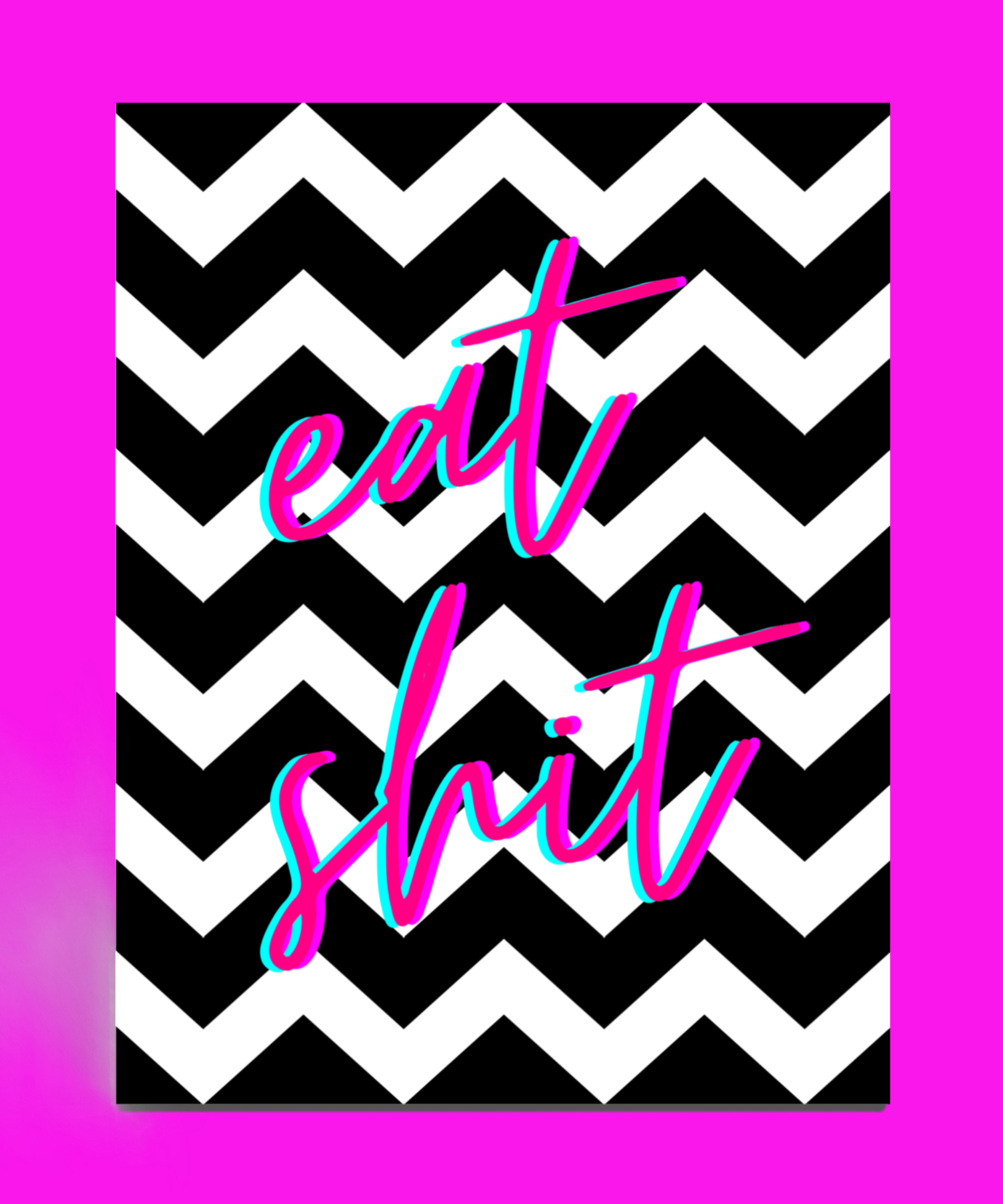 Eat Shit Card