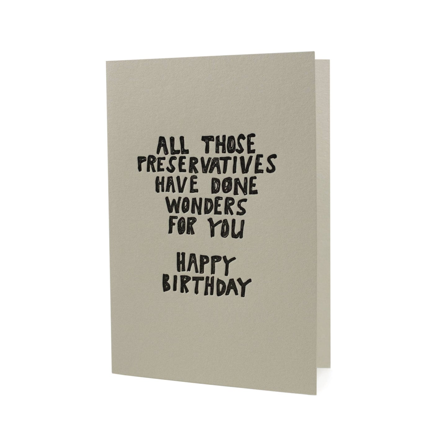 Preservatives Happy Birthday Letterpress Card
