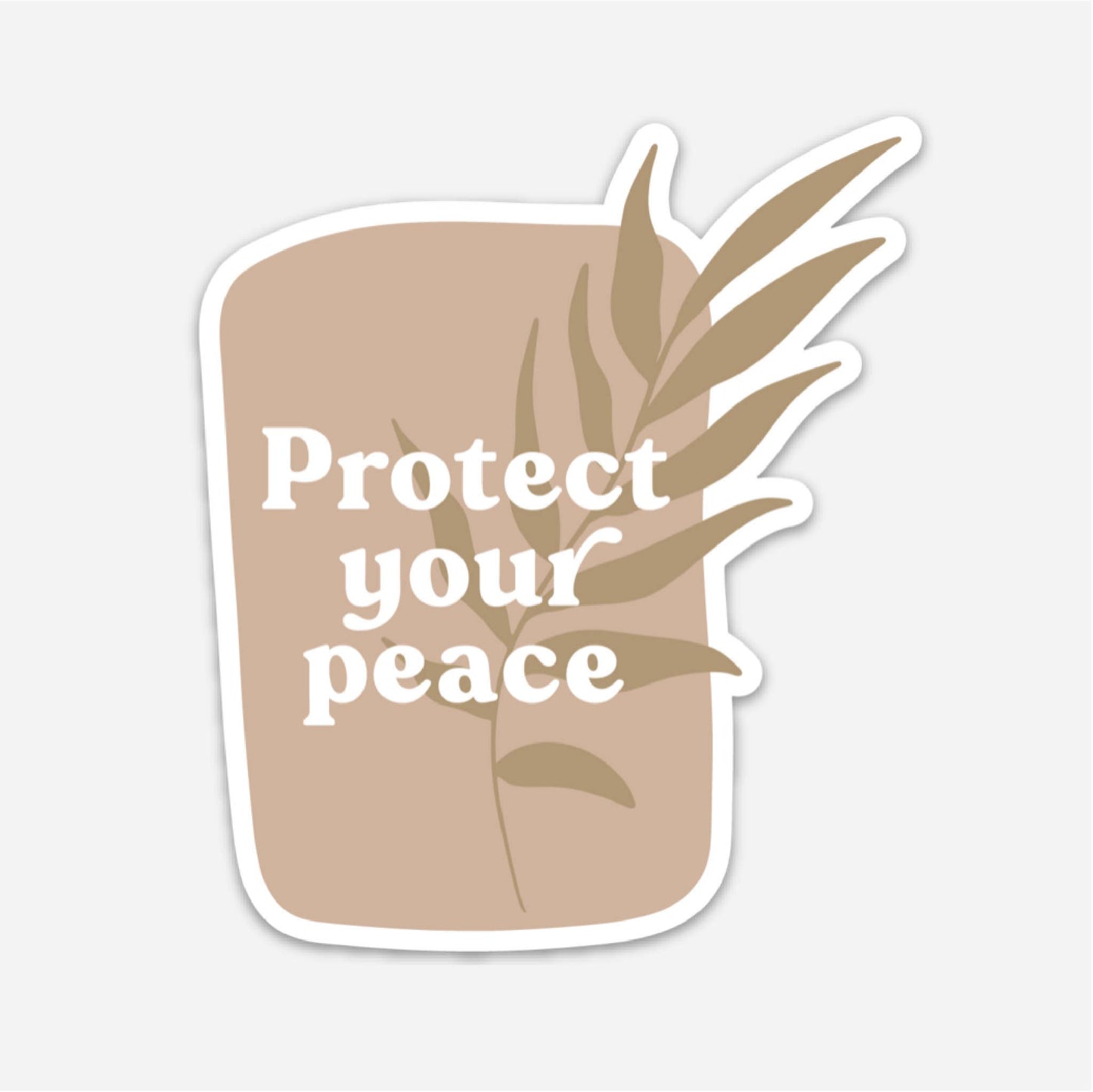 Protect Your Peace Sticker