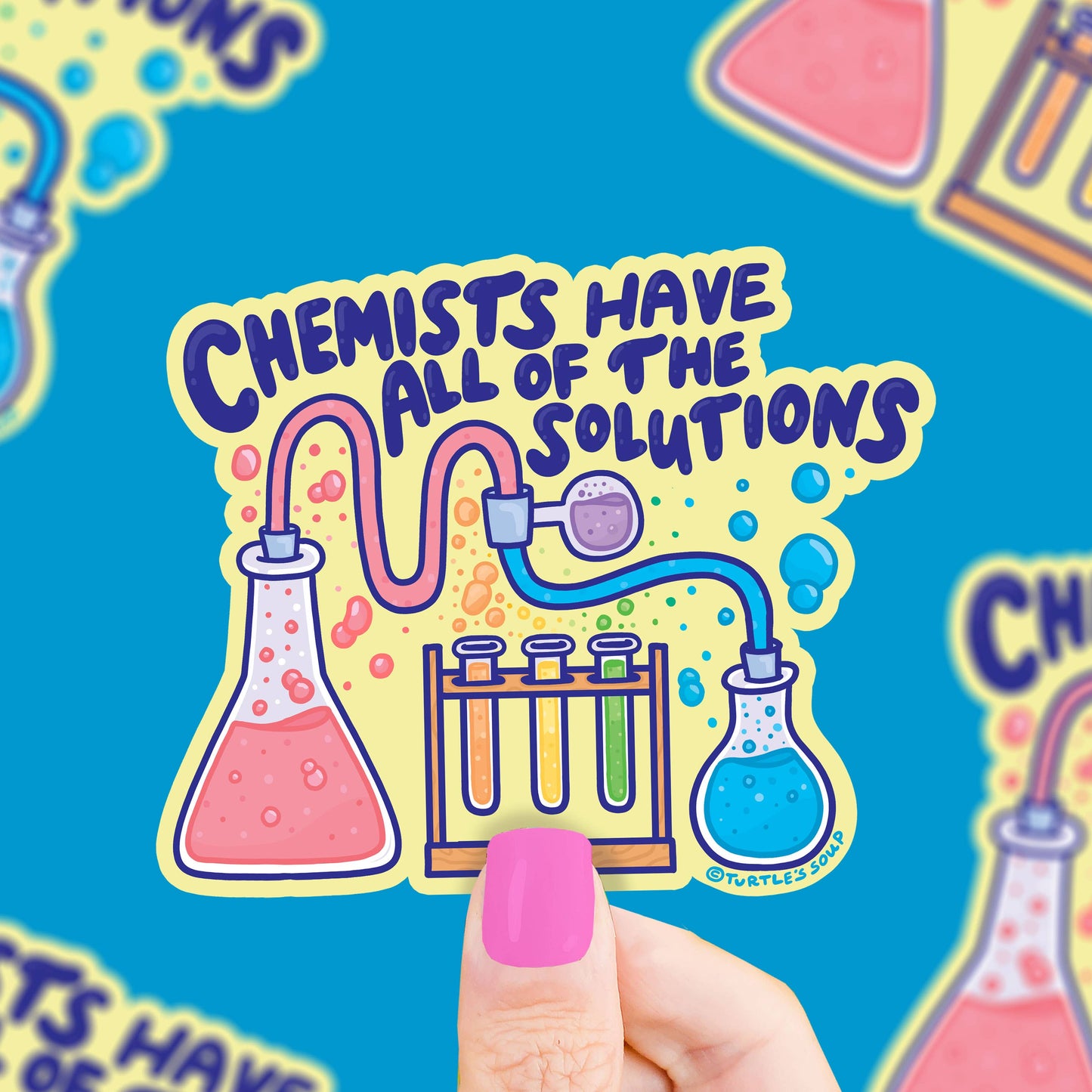 Chemists Have Solutions Sticker