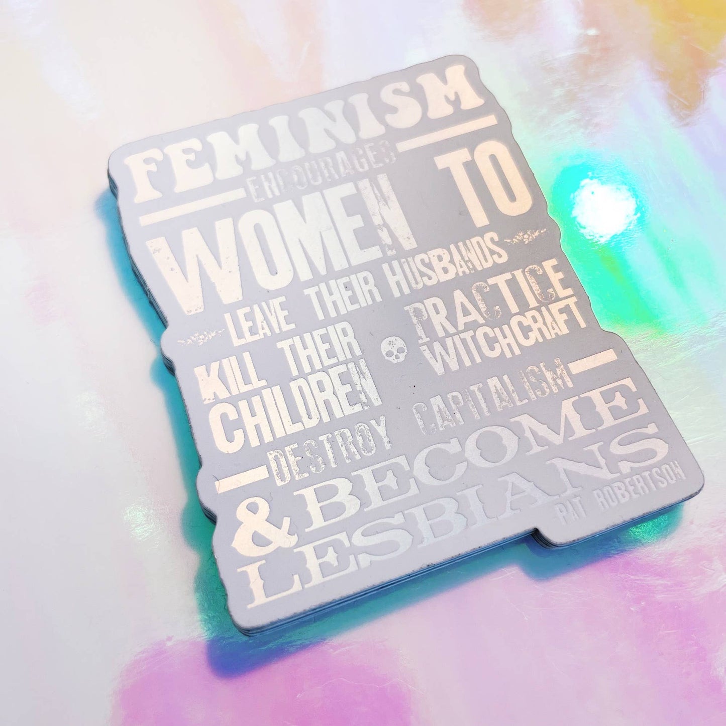 Feminism Matte Holographic Sticker
