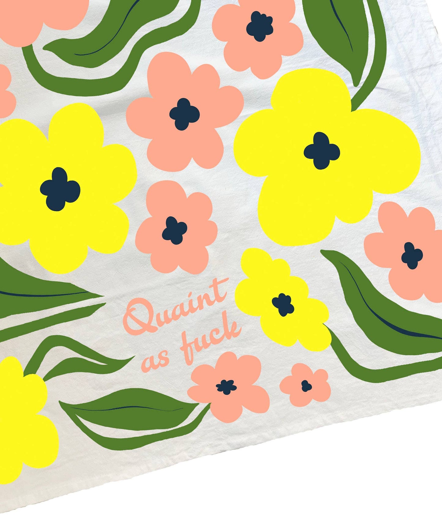 Quaint as Fuck Flowers Kitchen Towel