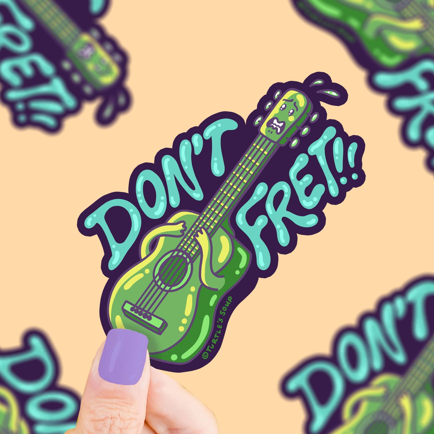 Don't Fret Sticker