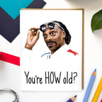 You're How Old? | Pop Culture Birthday Card