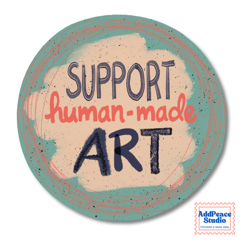 Support Human-Made Art Sticker