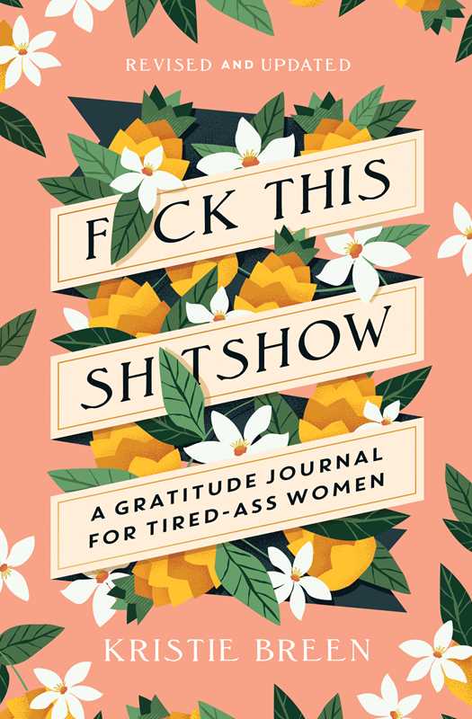 Fuck This Shitshow Journal by Kristie Breen