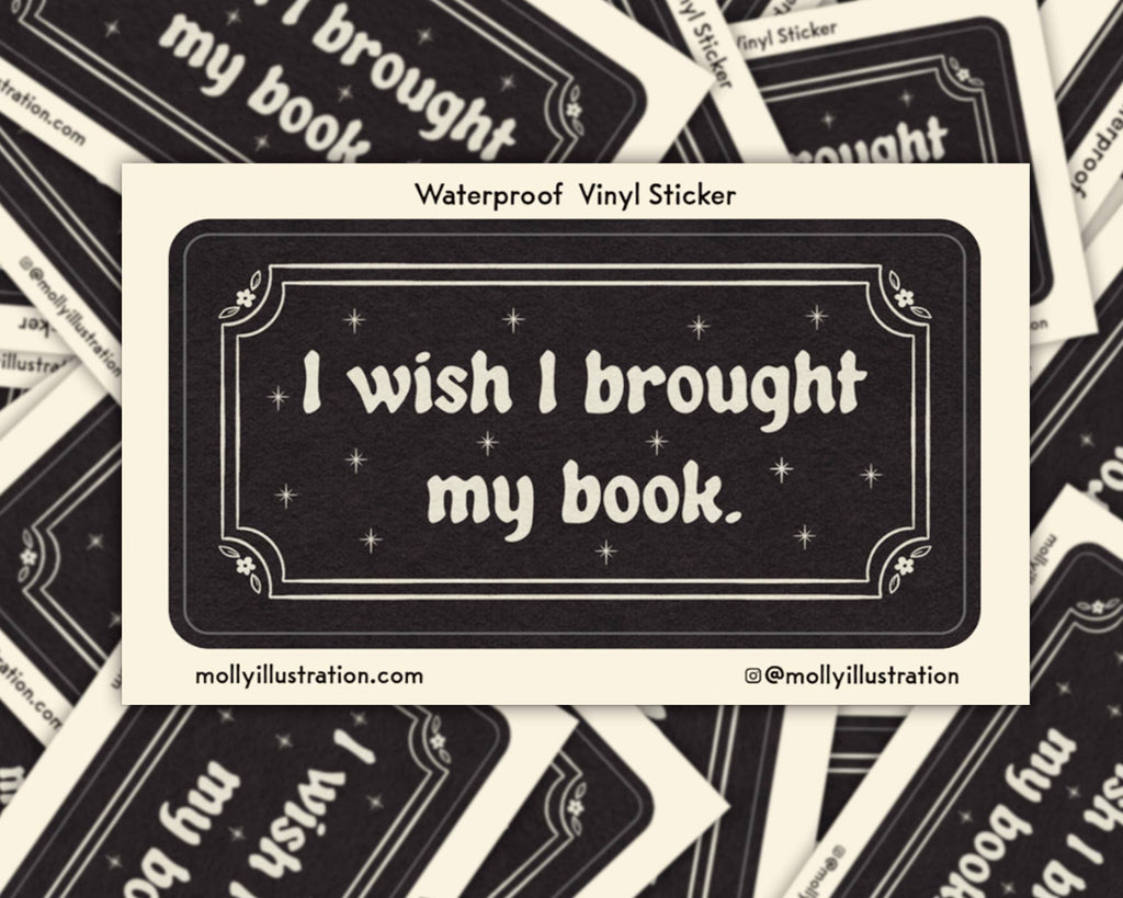 I Wish I Brought my Book Sticker
