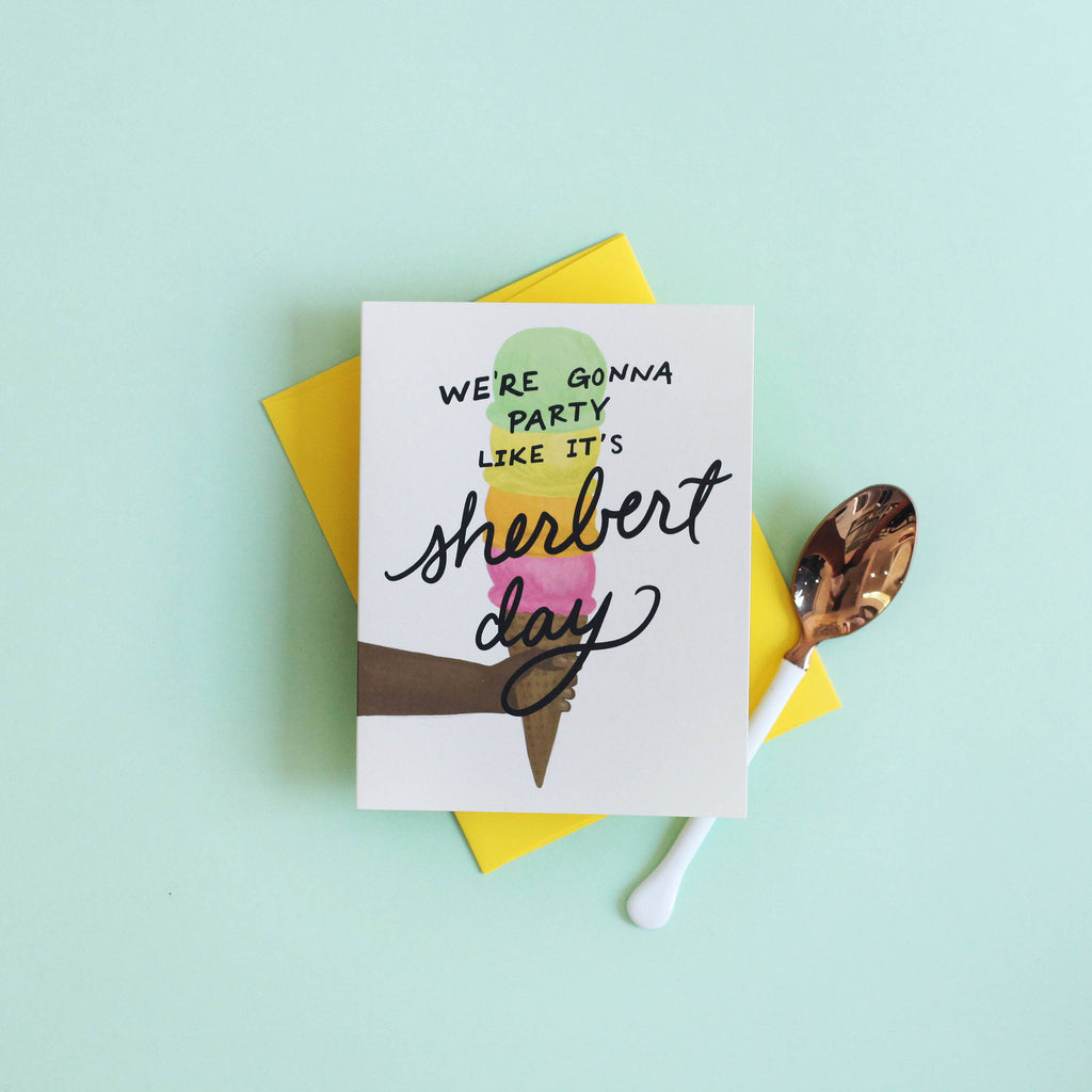 It's Sherbert Day Birthday Card
