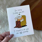 "I'm sorry I called you old..." Birthday Card