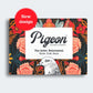 Bright & Beautiful Pigeon Pack