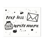 Ink Splatter Letterpress Postcard - Text Less Write More