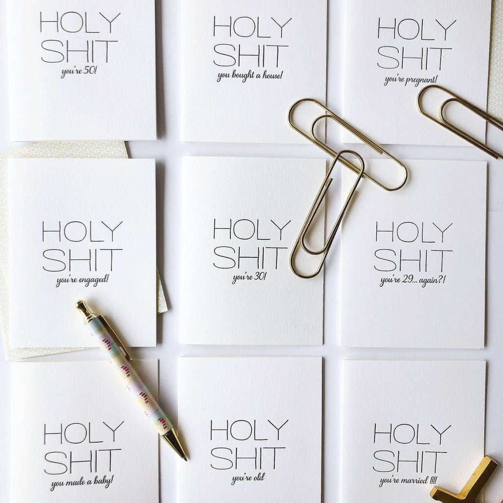 Holy Shit Old - Letterpress Birthday Greeting Card