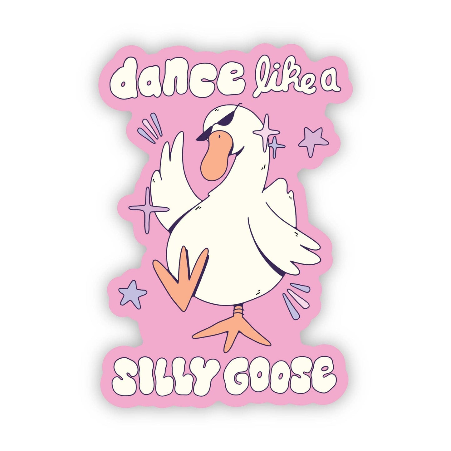 Dance Like A Silly Goose Sticker