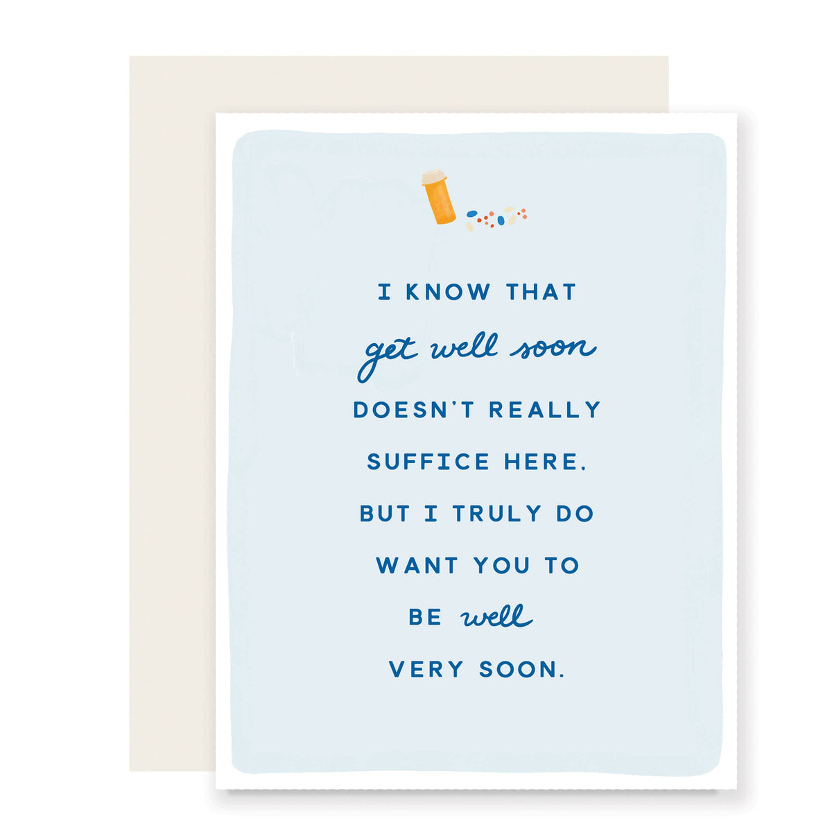 Get Well Doesn't Suffice | Get Well Soon Card