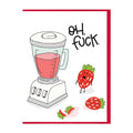 OH Fuck Strawberry Card