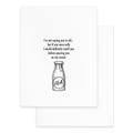 If You Were Milk