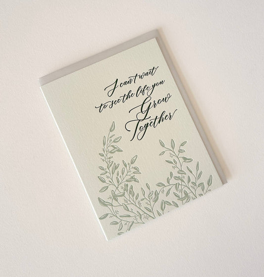 Can't Wait to See Life You Grow Together Letterpress Card