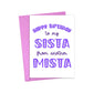 Sista From Another Mista Card