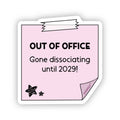 Out of Office 2029 Sticker