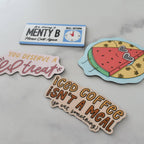 BRB, Having a Menty B Flat Fridge Magnet