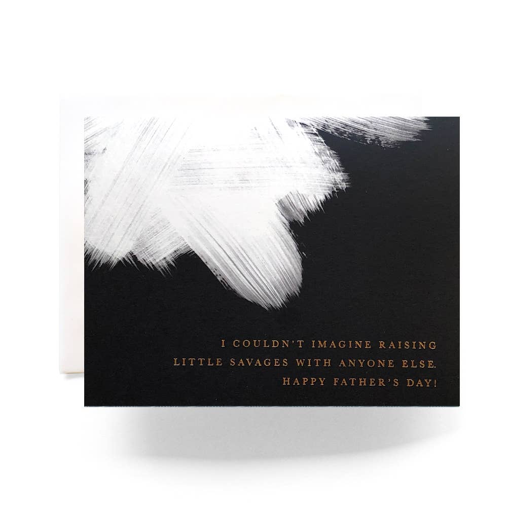 Savages Father's Day Card