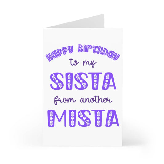 Sista From Another Mista Card