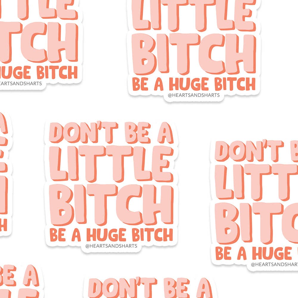 Little Bitch Sticker