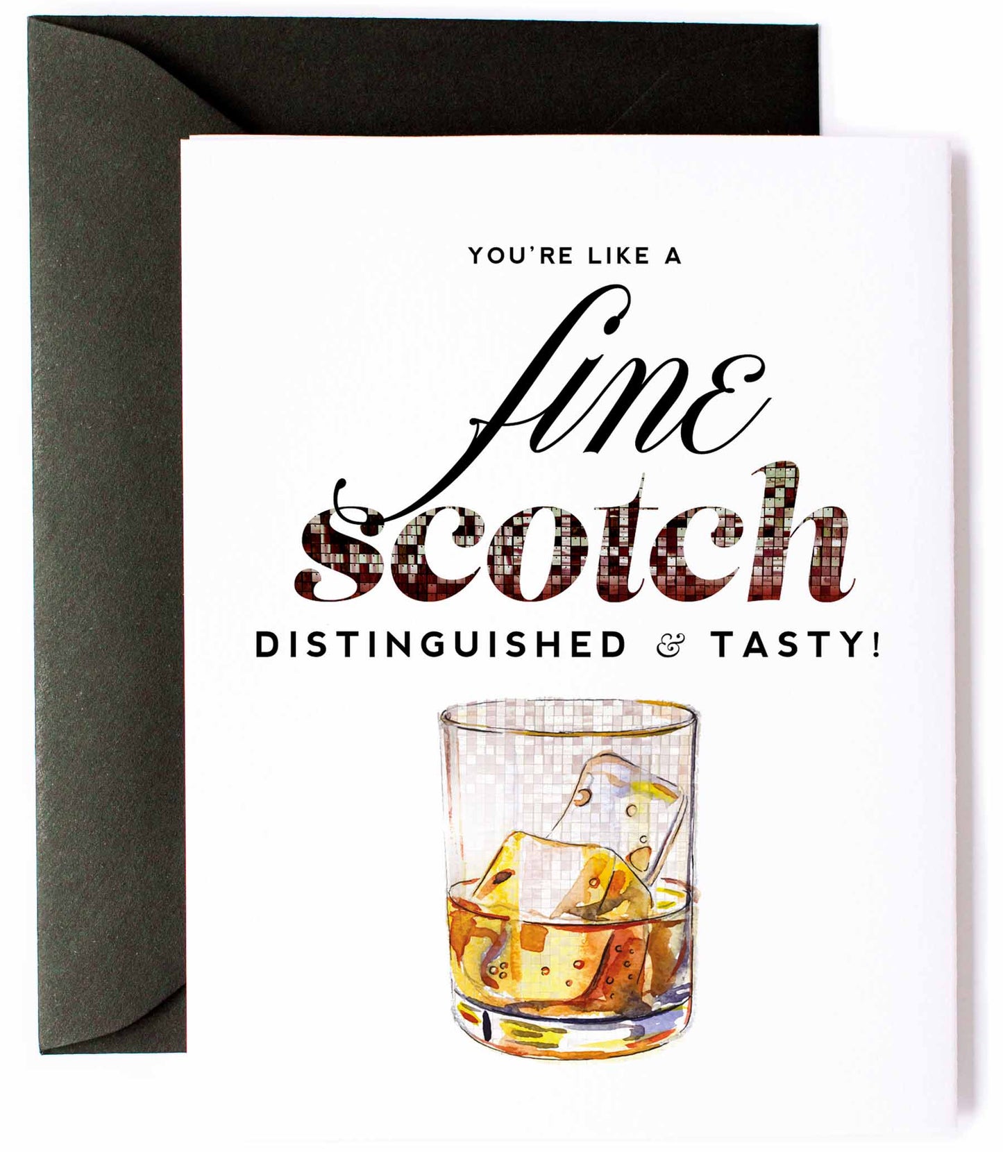 You're A Fine Scotch Birthday Card