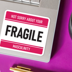 Sticker: Fragile Masculinity ― Bold Feminist Decal