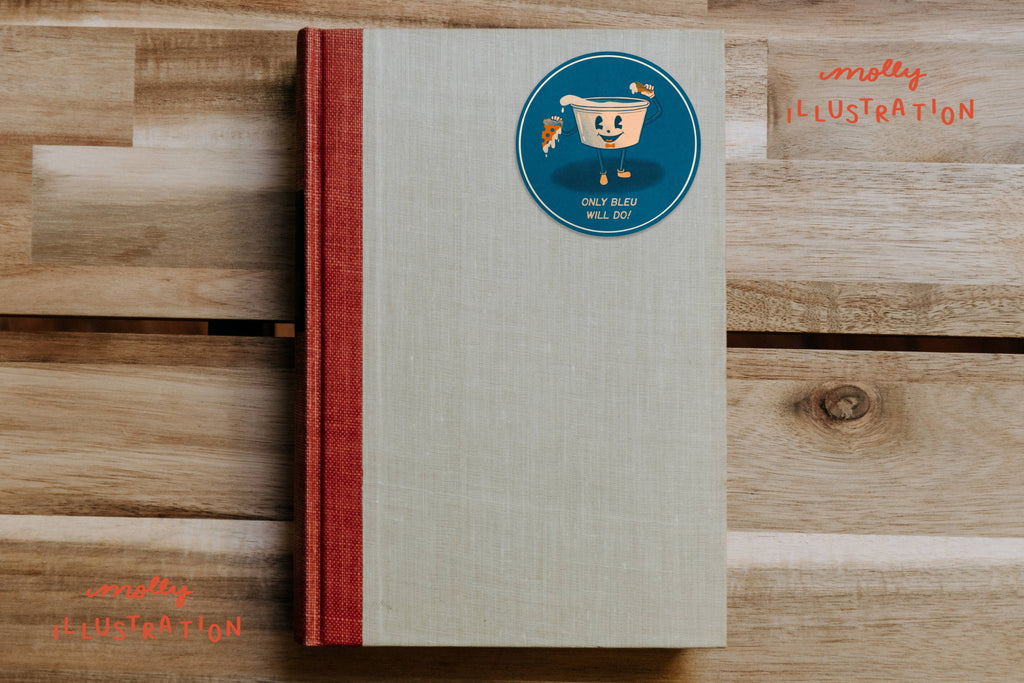 Only Bleu Will Do! Sticker