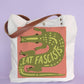 Eat Fascists Canvas Tote Bag