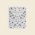 Forget You Not (Guided Grief Journal)