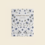 Forget You Not (Guided Grief Journal)