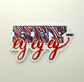 HEY-ey-ey-ey Bills Sticker