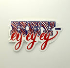 HEY-ey-ey-ey Bills Sticker