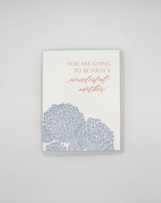 You Are Going To Be Such A Wonderful Mother Letterpress Card