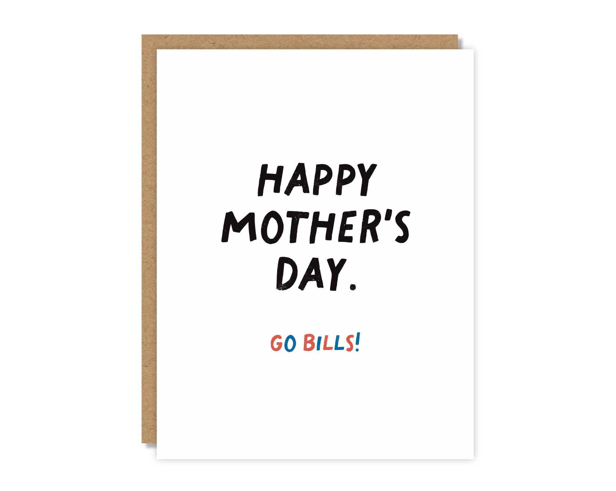 Happy Mother's Day. Go Bills! Greeting Card