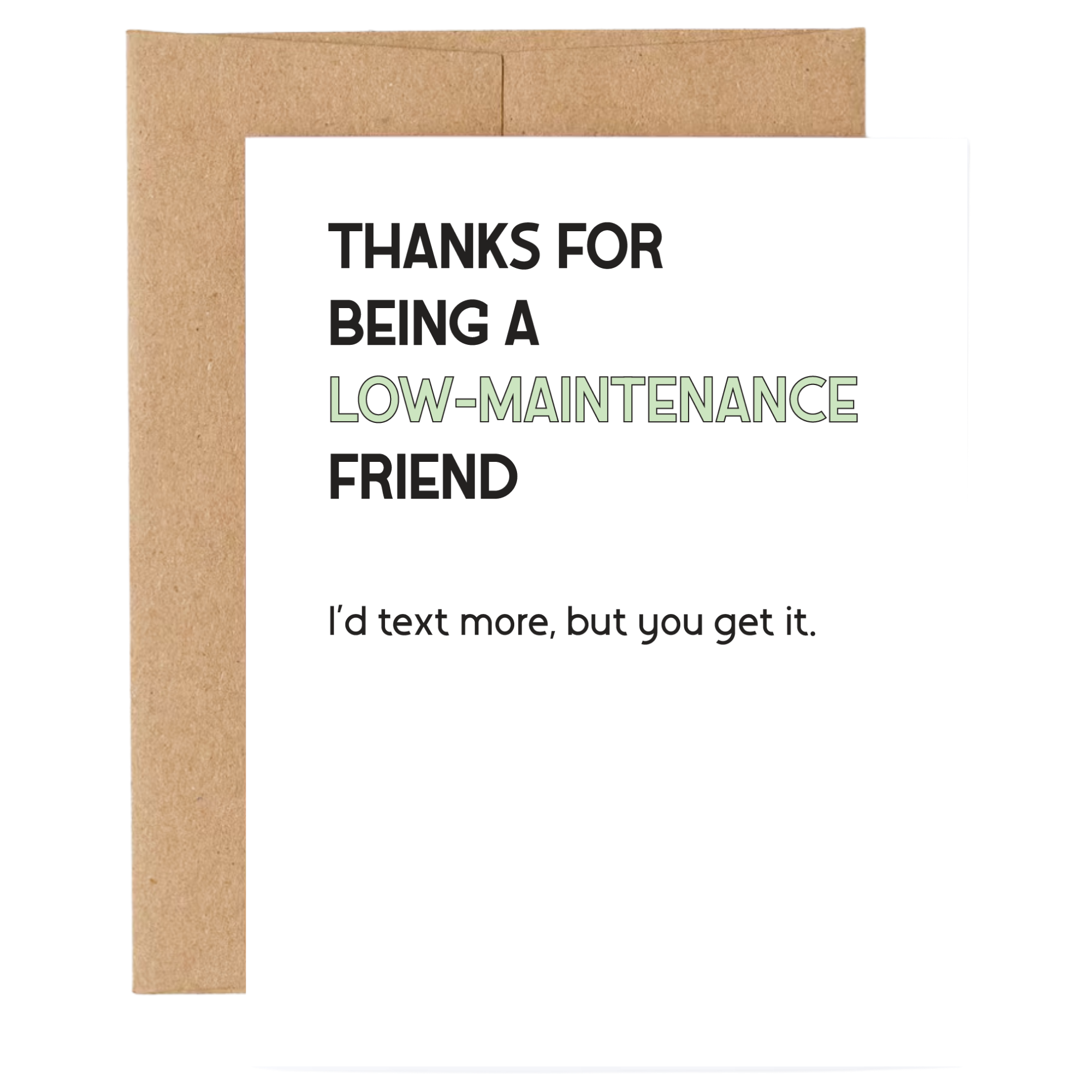 Low-Maintenance Friend