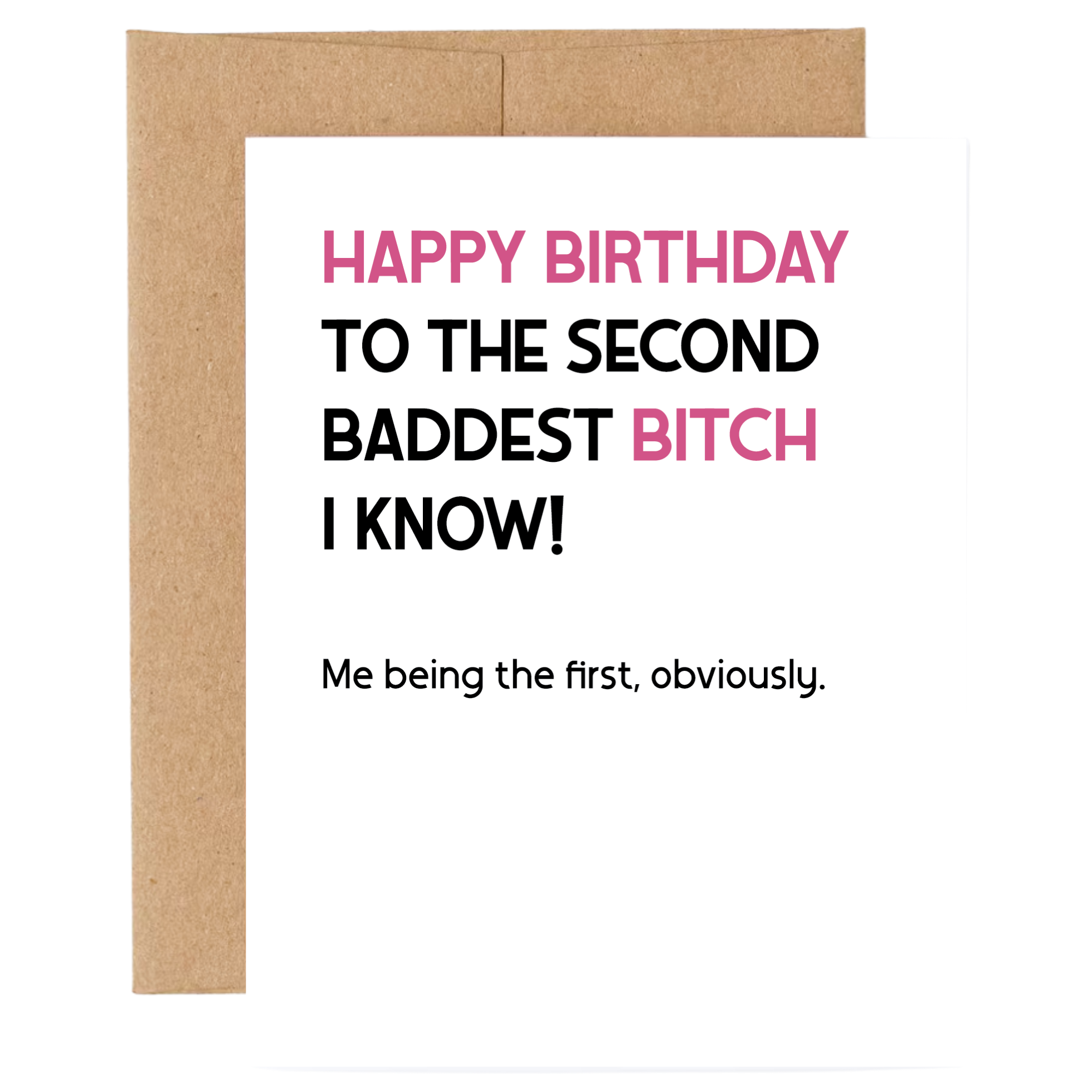 Card: Happy Birthday Bitch, Snarky Birthday Card for Besties